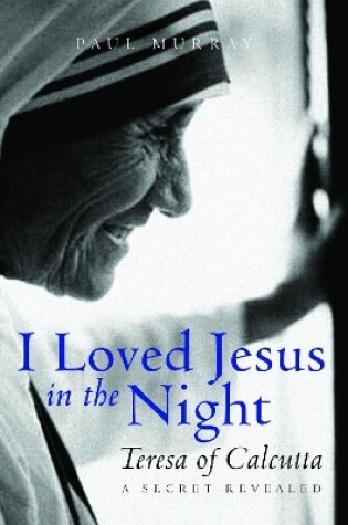 Cover of I Loved Jesus in the Night