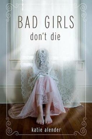 Cover of Bad Girls Don't Die