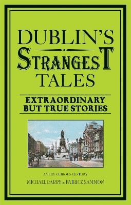 Book cover for Dublin's Strangest Tales