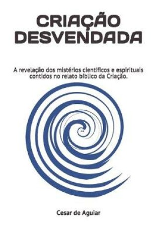 Cover of Criacao Desvendada