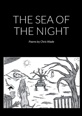 Book cover for The Sea of the Night (Poems)