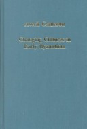 Book cover for Changing Cultures in Early Byzantium