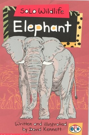 Cover of Solo Wildlife: Elephant