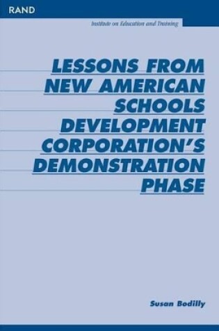 Cover of Lessons from New American Schools Development Corporation's Demonstration Phase