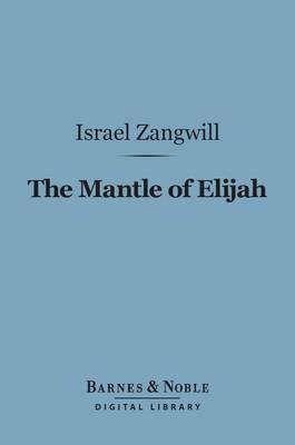 Book cover for The Mantle of Elijah (Barnes & Noble Digital Library)