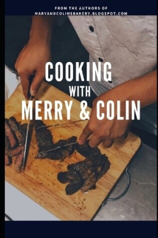 Cover of Cooking with Merry and Colin