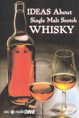 Book cover for Ideas About Single Malt Scotch Whisky