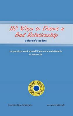 Book cover for 110 Ways to Detect a Bad Relationship