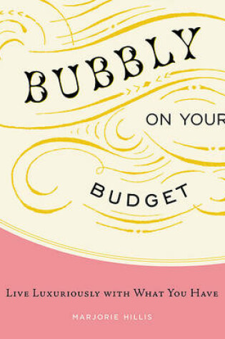 Cover of Bubbly on Your Budget