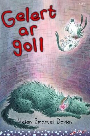 Cover of Cyfres Swigod: Gelert ar Goll