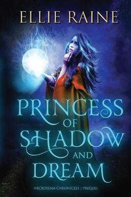 Book cover for Princess of Shadow and Dream