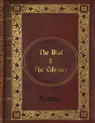 Book cover for Homer - The Iliad & The Odyssey