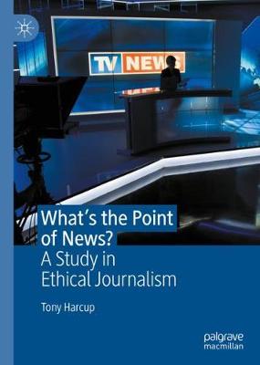 Book cover for What's the Point of News?