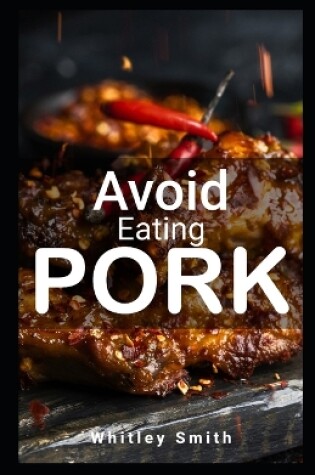 Cover of Avoid Eating Pork