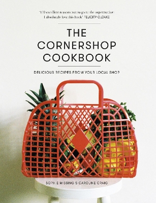 Book cover for The Cornershop Cookbook