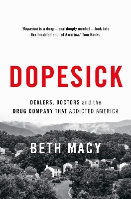 Dopesick by Beth Macy