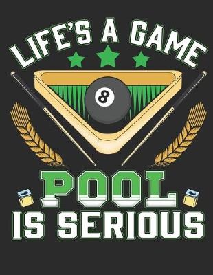 Cover of Life is a Game Pool is Serious