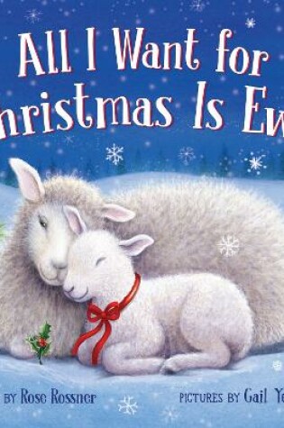 Cover of All I Want for Christmas Is Ewe