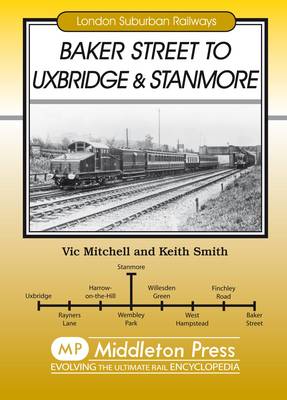 Book cover for Baker Street to Uxbridge and Stanmore