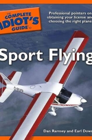 Cover of The Complete Idiot's Guide to Sport Flying