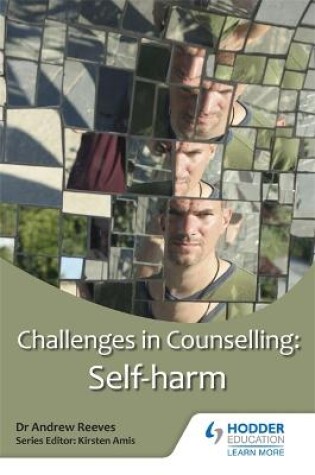 Cover of Challenges in Counselling: Self-Harm