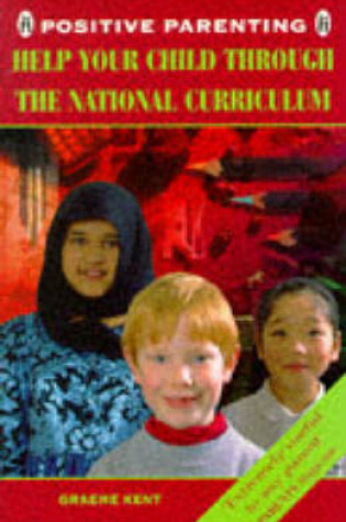 Cover of Help Your Child Through the National Curriculum