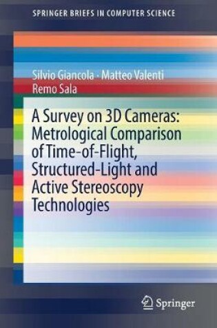 Cover of A Survey on 3D Cameras: Metrological Comparison of Time-of-Flight, Structured-Light and Active Stereoscopy Technologies