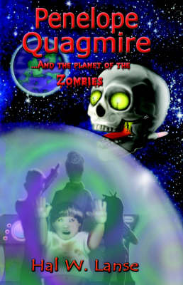 Book cover for Penelope Quagmire and the Planet of the Zombies