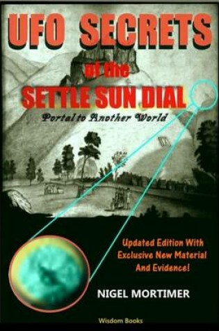 Cover of UFO Secrets Of The Settle Sun Dial