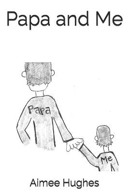 Book cover for Papa and Me
