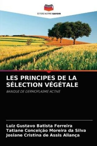 Cover of Les Principes de la Sélection Végétale