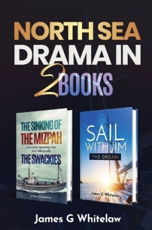 Cover of North Sea Drama in 2 Books
