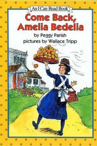 Cover of Come Back, Amelia Bedelia