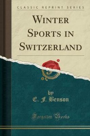 Cover of Winter Sports in Switzerland (Classic Reprint)
