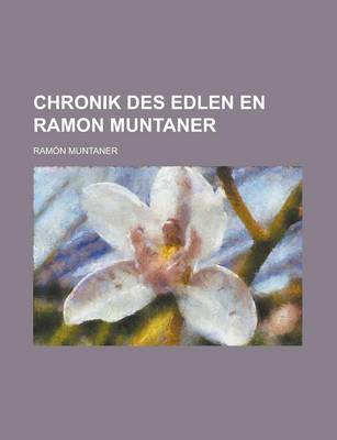 Book cover for Chronik Des Edlen En Ramon Muntaner