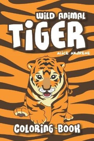 Cover of Tiger Coloring Book