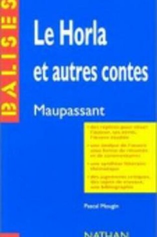Cover of Le Horla Et Autres Contes