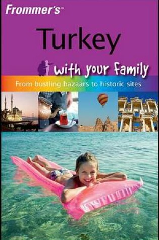 Cover of Frommer's Turkey with Your Family