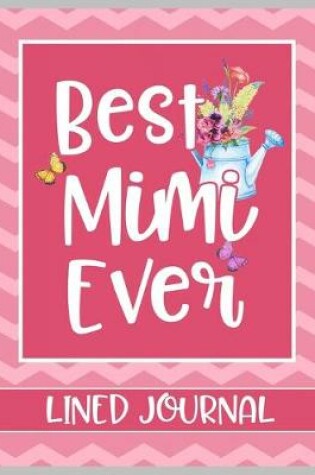 Cover of Best Mimi Ever Lined Journal