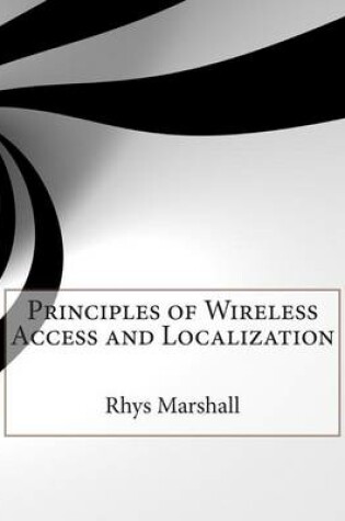 Cover of Principles of Wireless Access and Localization