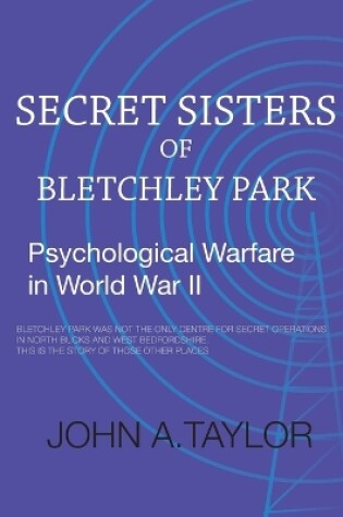 Cover of Secret Sisters of Bletchley Park