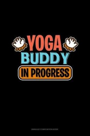 Cover of Yoga Buddy In Progress