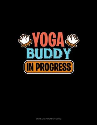 Book cover for Yoga Buddy In Progress