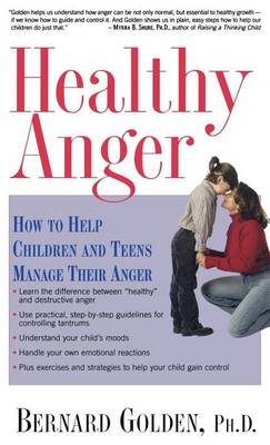 Book cover for Healthy Anger: How to Help Children and Teens Manage Their Anger