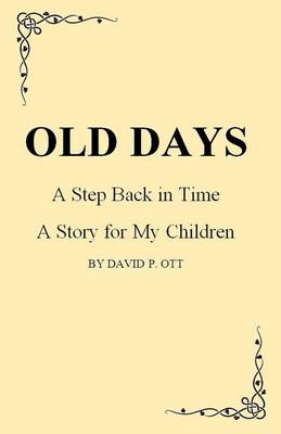 Book cover for OLD DAYS - A Step Back In Time