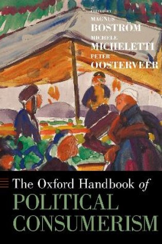 Cover of The Oxford Handbook of Political Consumerism