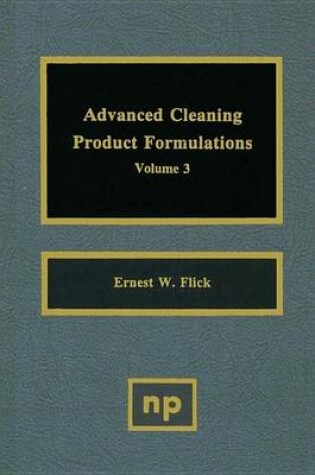 Cover of Advanced Cleaning Product Formulations, Vol. 3