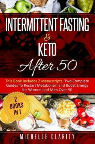 Cover of Intermittent Fasting & Keto After 50