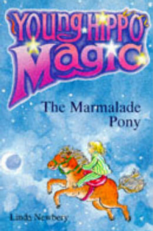 Cover of The Marmalade Pony