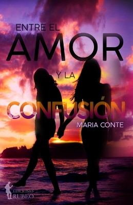 Cover of Entre el amor y la confusión